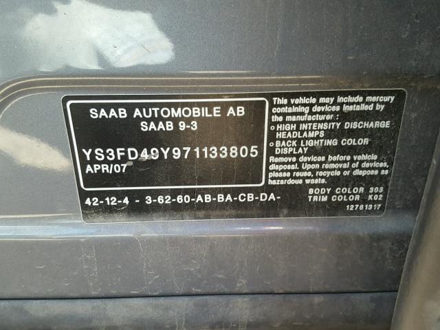 YS3FD49Y971133805 - 2007 SAAB 9-3 2.0T GRAY photo 10