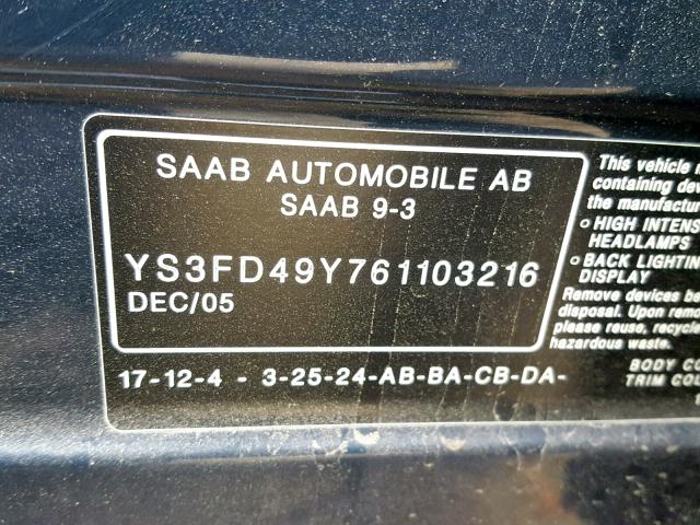 YS3FD49Y761103216 - 2006 SAAB 9-3 BLUE photo 10