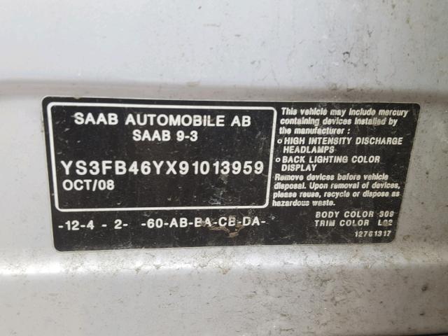 YS3FB46YX91013959 - 2009 SAAB 9-3 2.0T GRAY photo 10