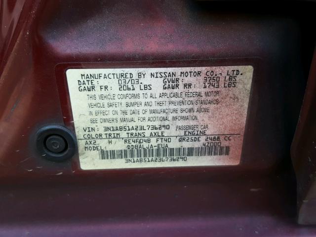 3N1AB51A23L736290 - 2003 NISSAN SENTRA SE- MAROON photo 10