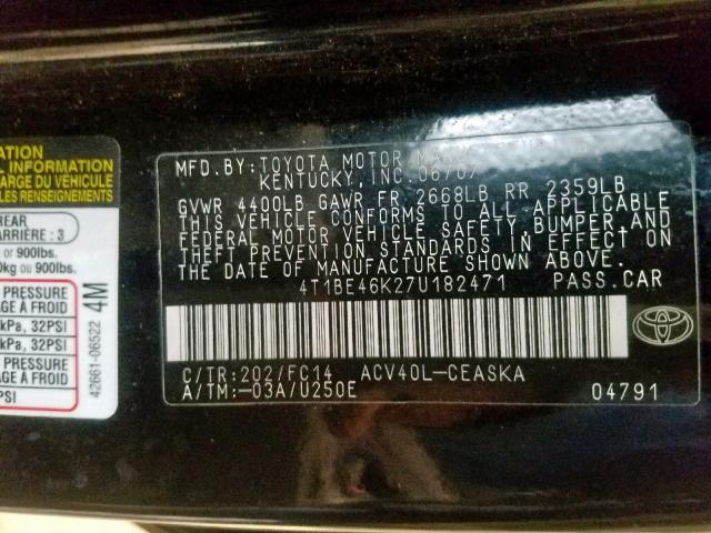 4T1BE46K27U182471 - 2007 TOYOTA CAMRY NEW BLACK photo 10