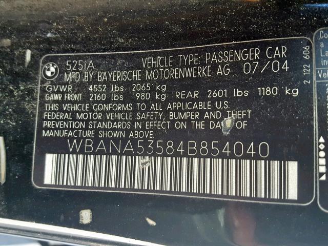 WBANA53584B854040 - 2004 BMW 525 I BLACK photo 10