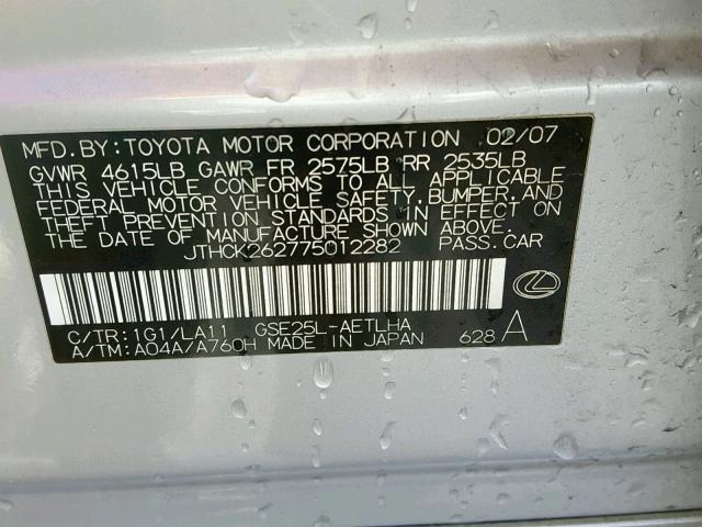 JTHCK262775012282 - 2007 LEXUS IS 250 SILVER photo 10