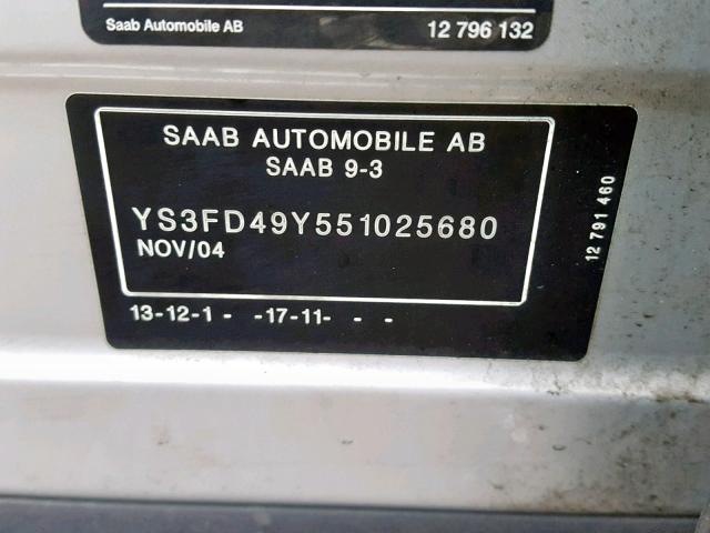 YS3FD49Y551025680 - 2005 SAAB 9-3 ARC GRAY photo 10