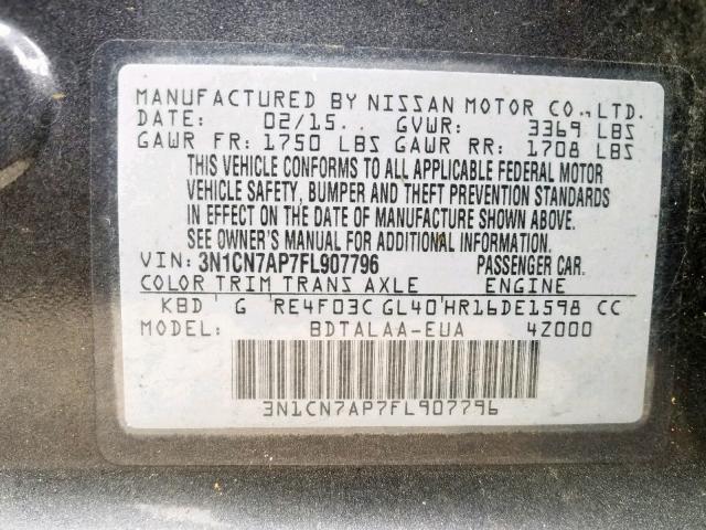 3N1CN7AP7FL907796 - 2015 NISSAN VERSA S GRAY photo 10