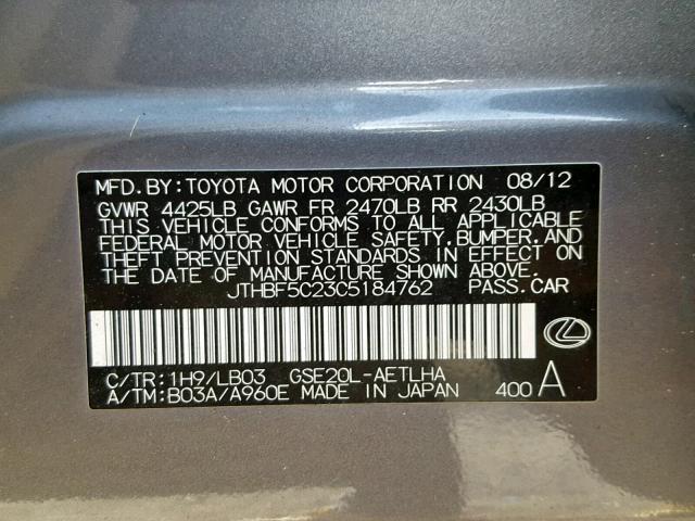 JTHBF5C23C5184762 - 2012 LEXUS IS 250 GRAY photo 10