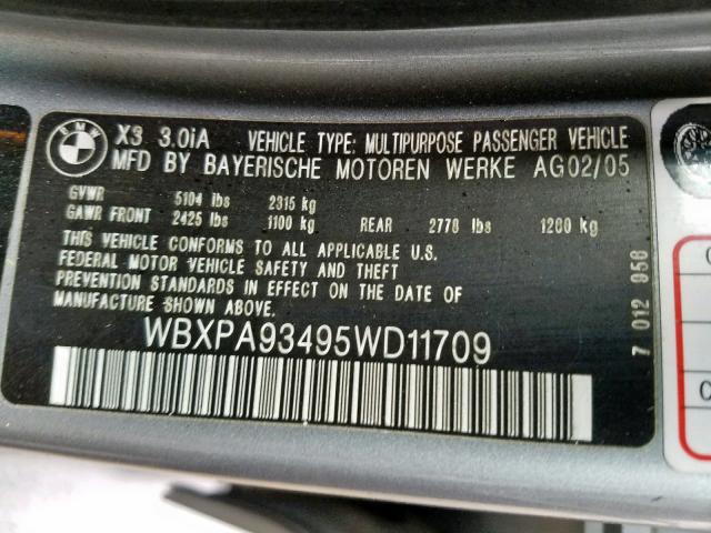 WBXPA93495WD11709 - 2005 BMW X3 3.0I GRAY photo 10