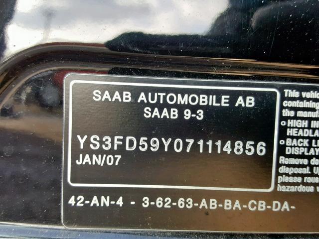 YS3FD59Y071114856 - 2007 SAAB 9-3 2.0T BLACK photo 10