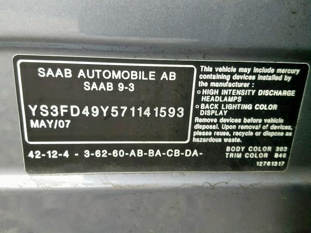 YS3FD49Y571141593 - 2007 SAAB 9-3 2.0T GRAY photo 10