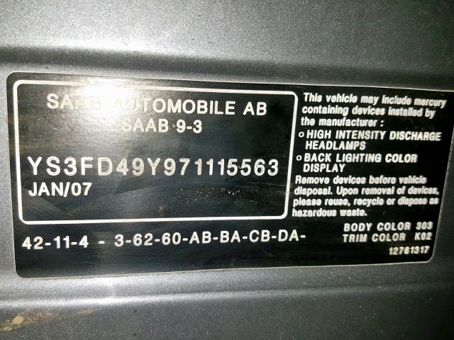 YS3FD49Y971115563 - 2007 SAAB 9-3 2.0T GRAY photo 10