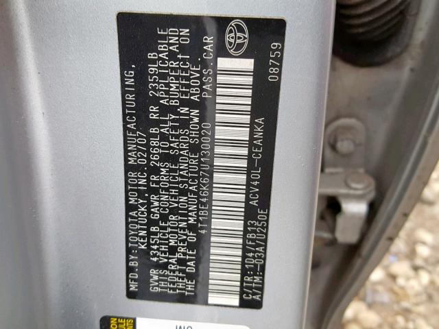 4T1BE46K67U130020 - 2007 TOYOTA CAMRY NEW SILVER photo 10