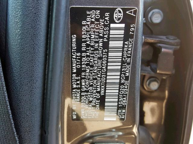 VNKKTUD31GA060375 - 2016 TOYOTA YARIS L GRAY photo 10