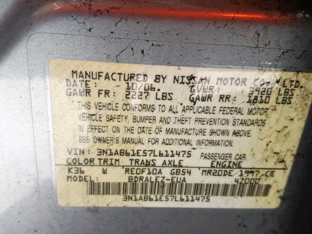 3N1AB61E57L611475 - 2007 NISSAN SENTRA 2.0 SILVER photo 10