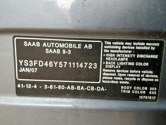 YS3FD46Y571114723 - 2007 SAAB 9-3 2.0T GRAY photo 10