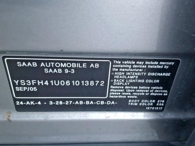 YS3FH41U061013872 - 2006 SAAB 9-3 AERO CHARCOAL photo 10