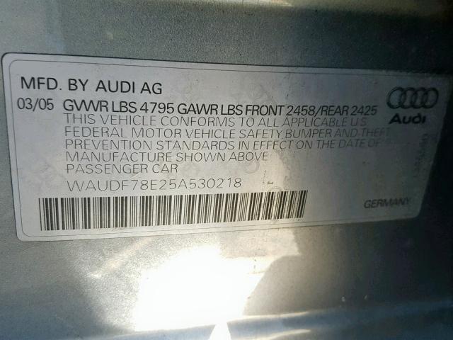 WAUDF78E25A530218 - 2005 AUDI A4 2.0T QU GRAY photo 10