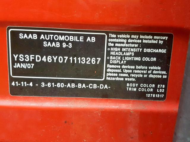 YS3FD46Y071113267 - 2007 SAAB 9-3 2.0T RED photo 10