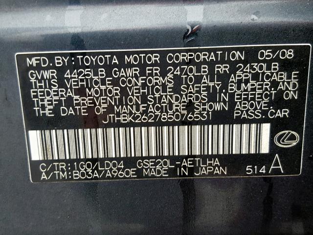 JTHBK262785076531 - 2008 LEXUS IS 250 GRAY photo 10