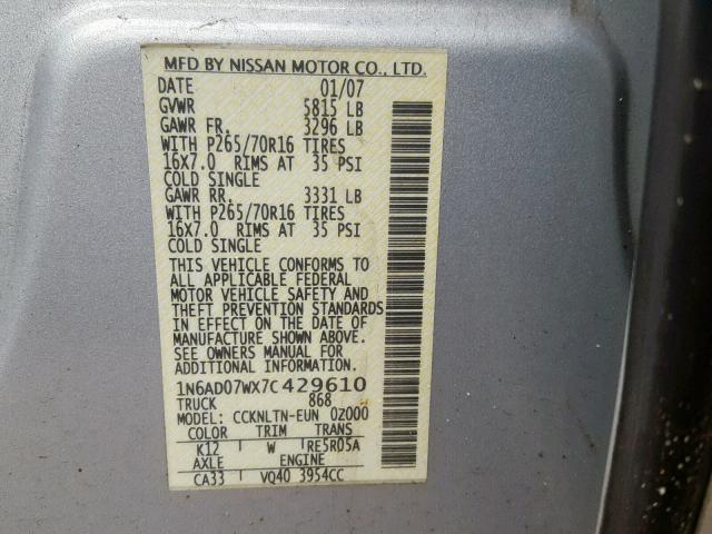 1N6AD07WX7C429610 - 2007 NISSAN FRONTIER C SILVER photo 10