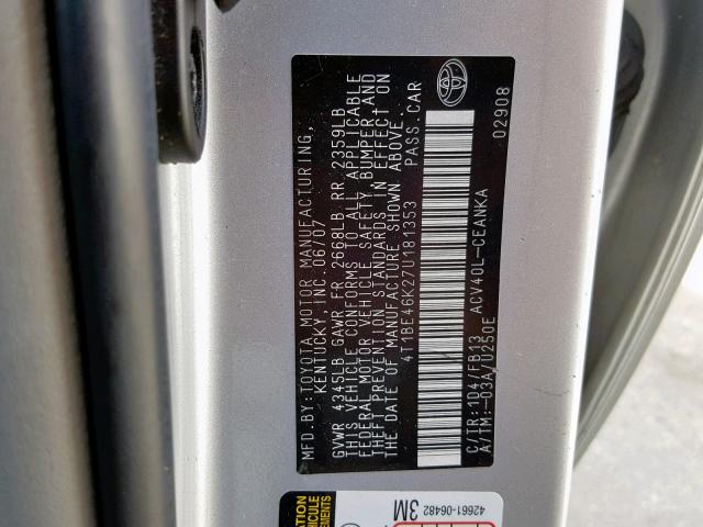 4T1BE46K27U181353 - 2007 TOYOTA CAMRY SILVER photo 10