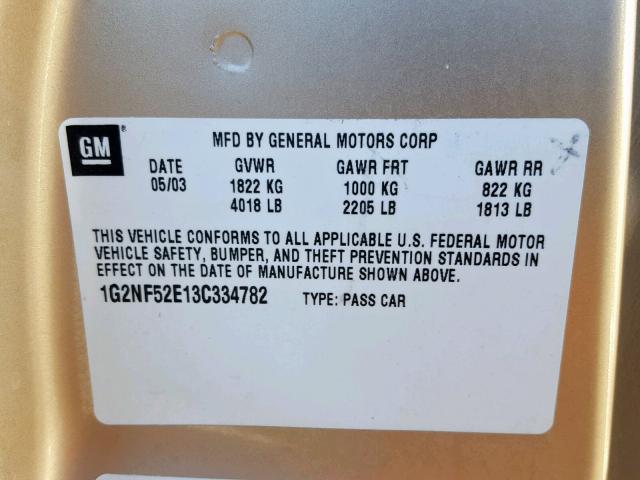 1G2NF52E13C334782 - 2003 PONTIAC GRAND AM S GOLD photo 10