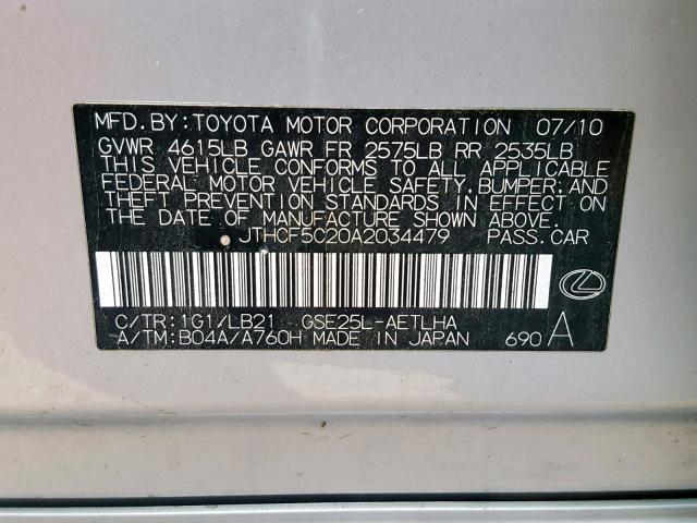 JTHCF5C20A2034479 - 2010 LEXUS IS 250 SILVER photo 10