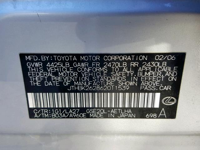 JTHBK262862011539 - 2006 LEXUS IS 250 SILVER photo 10