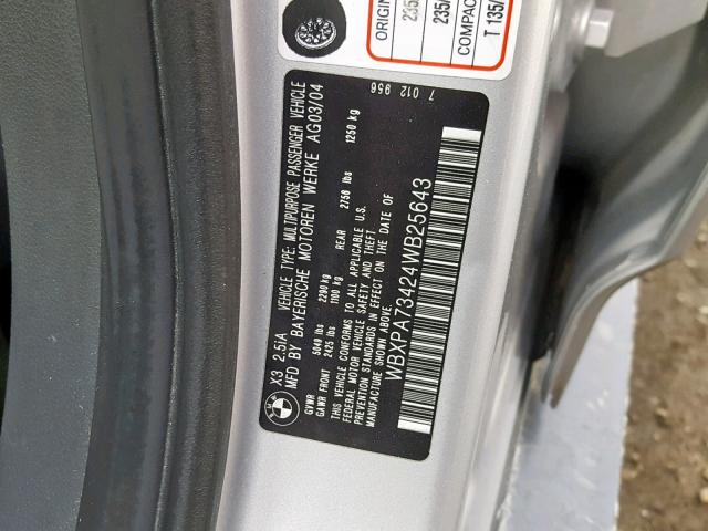 WBXPA73424WB25643 - 2004 BMW X3 2.5I SILVER photo 10