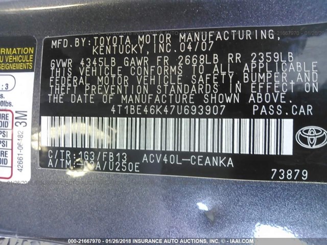 4T1BE46K47U693907 - 2007 TOYOTA CAMRY NEW GENERAT CE/LE/XLE/SE GRAY photo 9