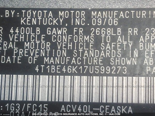4T1BE46K17U599273 - 2007 TOYOTA CAMRY NEW GENERAT CE/LE/XLE/SE GRAY photo 9