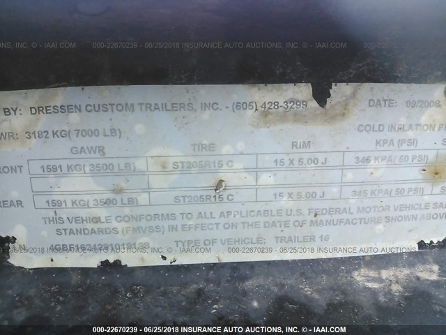 4GBF1624291019198 - 2009 DRESSEN CUSTOM TRAILER 7X16FLATBED  Unknown photo 9