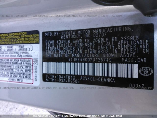 4T1BE46K07U125749 - 2007 TOYOTA CAMRY NEW GENERAT CE/LE/XLE/SE SILVER photo 9