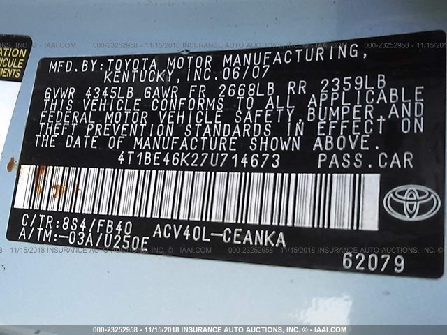 4T1BE46K27U714673 - 2007 TOYOTA CAMRY NEW GENERAT CE/LE/XLE/SE Light Blue photo 9