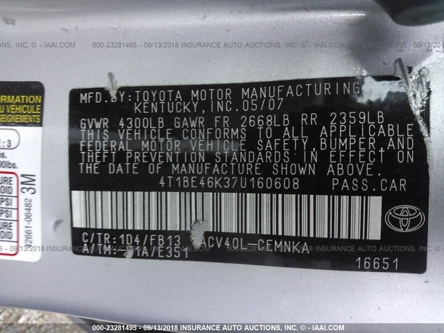 4T1BE46K37U160608 - 2007 TOYOTA CAMRY CE/LE/XLE/SE SILVER photo 9