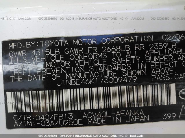 JTNBE46K173009479 - 2007 TOYOTA CAMRY NEW GENERAT CE/LE/XLE/SE WHITE photo 9