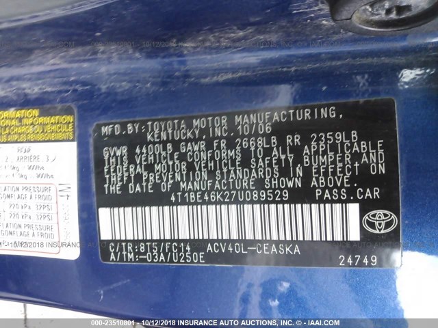 4T1BE46K27U089529 - 2007 TOYOTA CAMRY NEW GENERAT CE/LE/XLE/SE BLUE photo 9