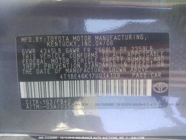 4T1BE46K17U014109 - 2007 TOYOTA CAMRY NEW GENERAT CE/LE/XLE/SE GRAY photo 9
