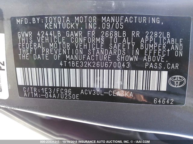 4T1BE32K26U670043 - 2006 TOYOTA CAMRY LE/XLE/SE GRAY photo 9