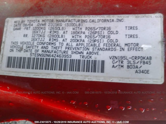 5TESN92N64Z463953 - 2004 TOYOTA TACOMA XTRACAB PRERUNNER RED photo 9