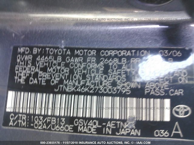 JTNBK46K273003795 - 2007 TOYOTA CAMRY NEW GENERAT LE/XLE/SE GRAY photo 9