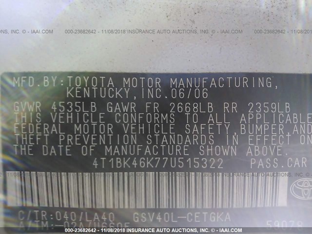 4T1BK46K77U515322 - 2007 TOYOTA CAMRY NEW GENERAT LE/XLE/SE WHITE photo 9