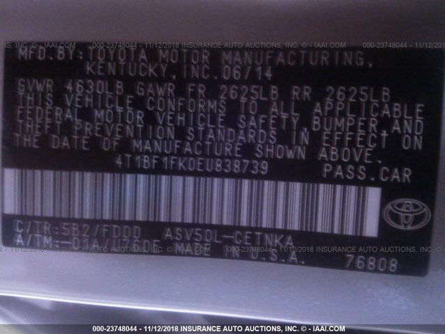 4T1BF1FK0EU838739 - 2014 TOYOTA CAMRY L/SE/LE/XLE SILVER photo 9