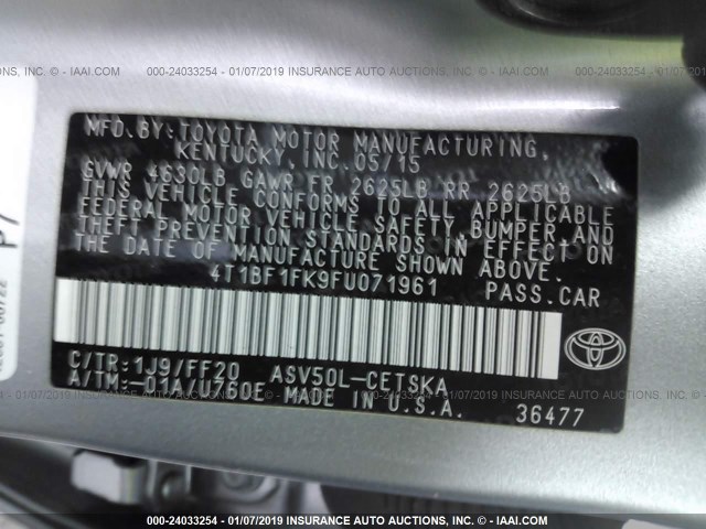 4T1BF1FK9FU071961 - 2015 TOYOTA CAMRY LE/XLE/SE/XSE ვერცხლისფერი ფოტო 9