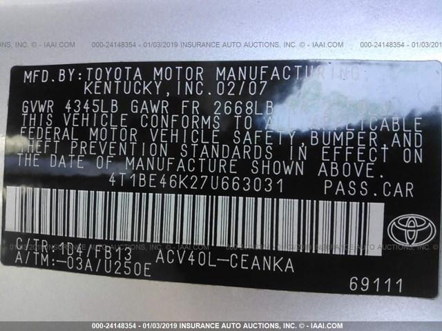 4T1BE46K27U663031 - 2007 TOYOTA CAMRY NEW GENERAT CE/LE/XLE/SE SILVER photo 9