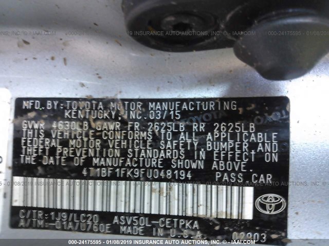 4T1BF1FK9FU048194 - 2015 TOYOTA CAMRY LE/XLE/SE/XSE ვერცხლისფერი ფოტო 9