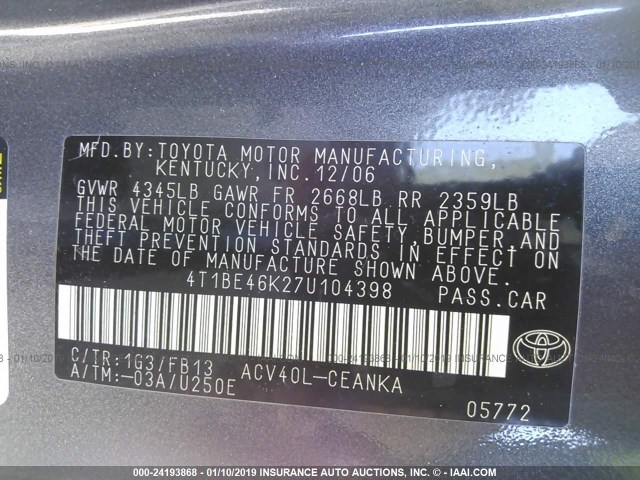 4T1BE46K27U104398 - 2007 TOYOTA CAMRY NEW GENERAT CE/LE/XLE/SE GRAY photo 9