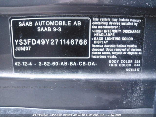 YS3FD49Y271146766 - 2007 SAAB 9-3 2.0T GRAY photo 9