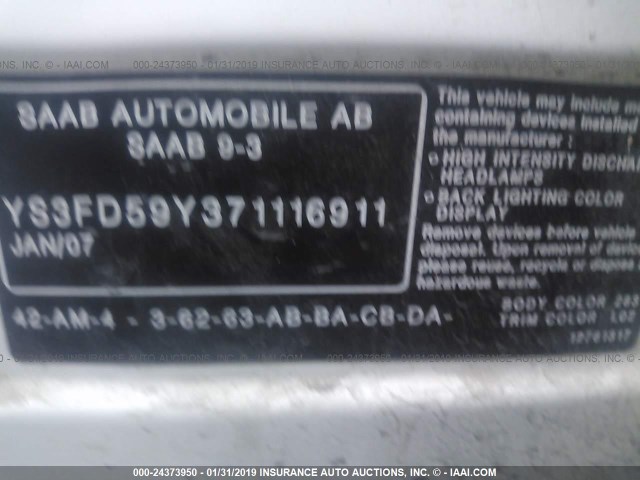 YS3FD59Y371116911 - 2007 SAAB 9-3 2.0T WHITE photo 9