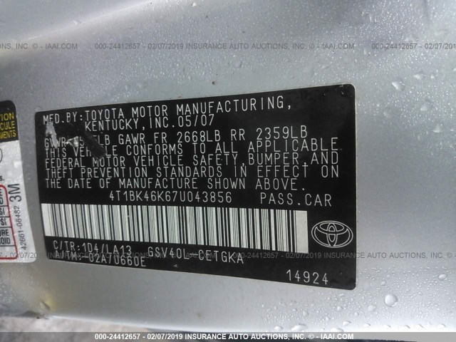 4T1BK46K67U043856 - 2007 TOYOTA CAMRY NEW GENERAT LE/XLE/SE SILVER photo 9