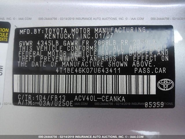 4T1BE46K07U643411 - 2007 TOYOTA CAMRY NEW GENERAT CE/LE/XLE/SE SILVER photo 9